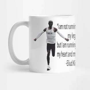 Eliud Kipchoge - Running with the heart and mind Mug